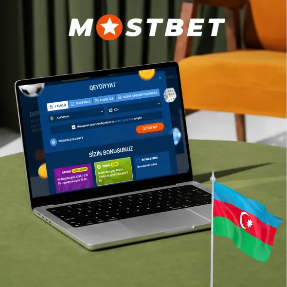 Mostbet Qeydiyyat Azərbaycan: Həyəcan qapısı